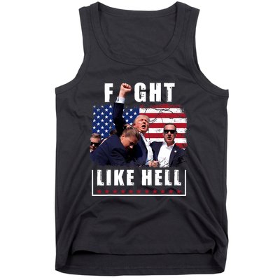 Fight Like Hell Trump Fight American Trump Stronger 2024 Tank Top