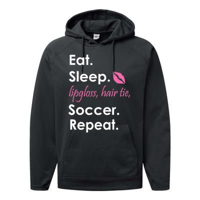 Funny Lipgloss, Hair Tie, Eat, Sleep and Soccer Performance Fleece Hoodie