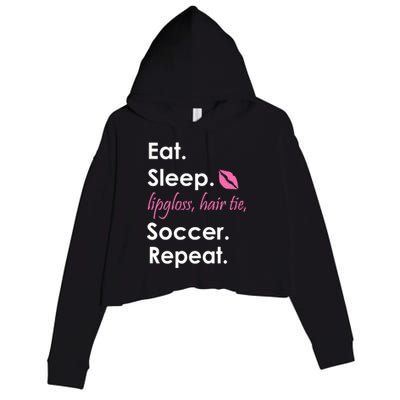 Funny Lipgloss, Hair Tie, Eat, Sleep and Soccer Crop Fleece Hoodie