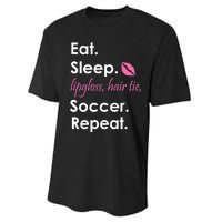 Funny Lipgloss, Hair Tie, Eat, Sleep and Soccer Performance Sprint T-Shirt