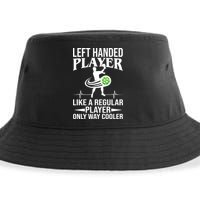 Funny Left Handed Player Like A Regular Player Only Cooler Pickle Paddle Ball Sustainable Bucket Hat