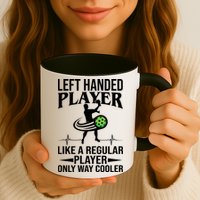 Funny Left Handed Player Like A Regular Player Only Cooler Pickle Paddle Ball Mug