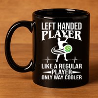 Funny Left Handed Player Like A Regular Player Only Cooler Pickle Paddle Ball 11oz C Handle Ceramic Mug