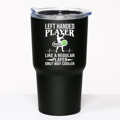 Funny Left Handed Player Like A Regular Player Only Cooler Pickle Paddle Ball Tumbler