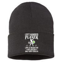 Funny Left Handed Player Like A Regular Player Only Cooler Pickle Paddle Ball Sustainable Knit Beanie