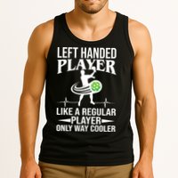 Funny Left Handed Player Like A Regular Player Only Cooler Pickle Paddle Ball Tank Top