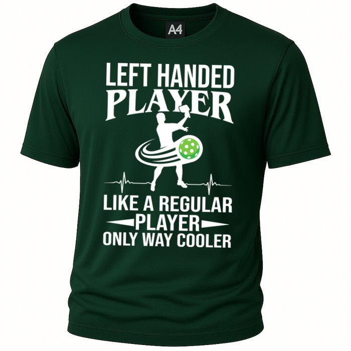 Funny Left Handed Player Like A Regular Player Only Cooler Pickle Paddle Ball Performance Shirt