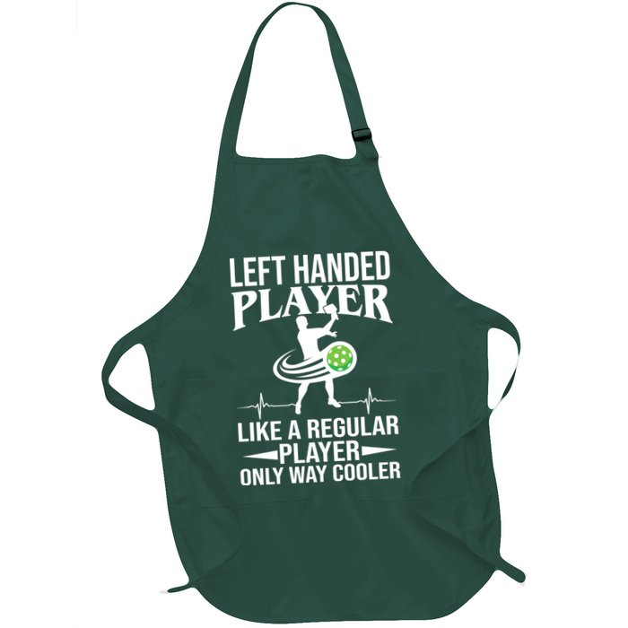 Funny Left Handed Player Like A Regular Player Only Cooler Pickle Paddle Ball Apron