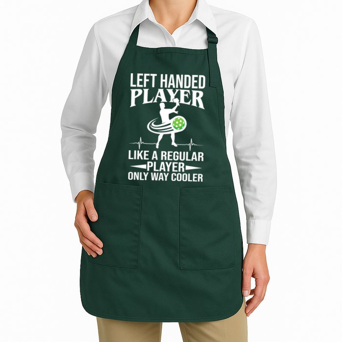 Funny Left Handed Player Like A Regular Player Only Cooler Pickle Paddle Ball Apron