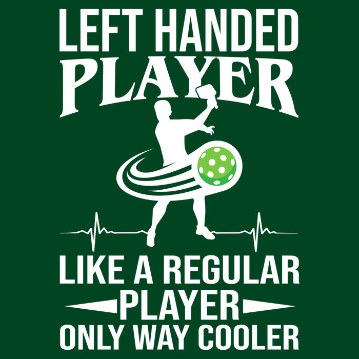 Funny Left Handed Player Like A Regular Player Only Cooler Pickle Paddle Ball Button