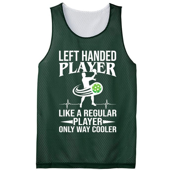 Funny Left Handed Player Like A Regular Player Only Cooler Pickle Paddle Ball Mesh Reversible Basketball Jersey Tank