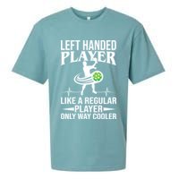Funny Left Handed Player Like A Regular Player Only Cooler Pickle Paddle Ball Sueded Cloud Jersey T-Shirt