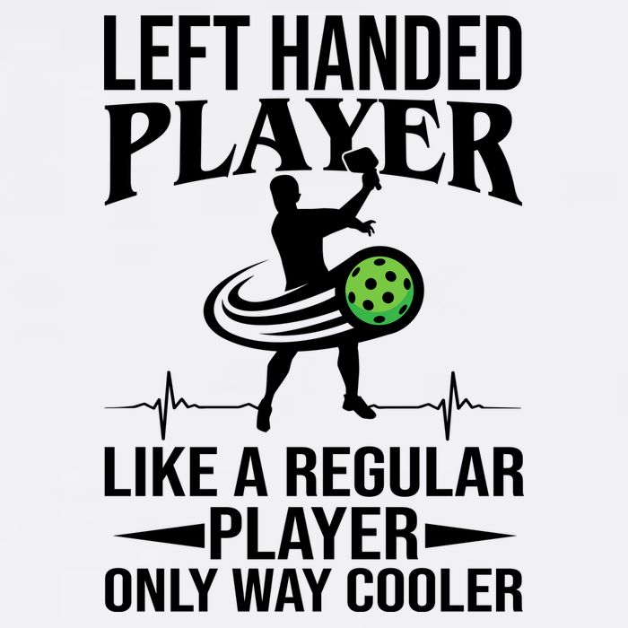 Funny Left Handed Player Like A Regular Player Only Cooler Pickle Paddle Ball Garment-Dyed Sweatshirt