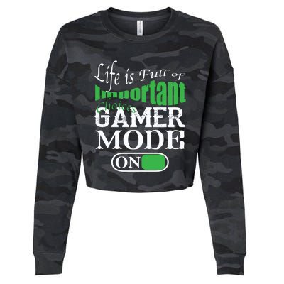 Funny Life Is Full Of Important Choices Gamer Mode On Gift Cool Gift Cropped Pullover Crew