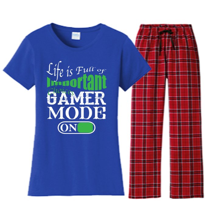 Funny Life Is Full Of Important Choices Gamer Mode On Gift Cool Gift Women's Flannel Pajama Set