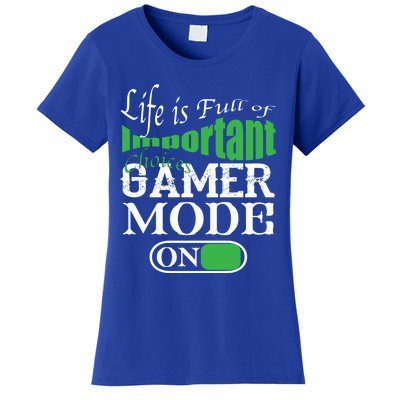 Funny Life Is Full Of Important Choices Gamer Mode On Gift Cool Gift Women's T-Shirt