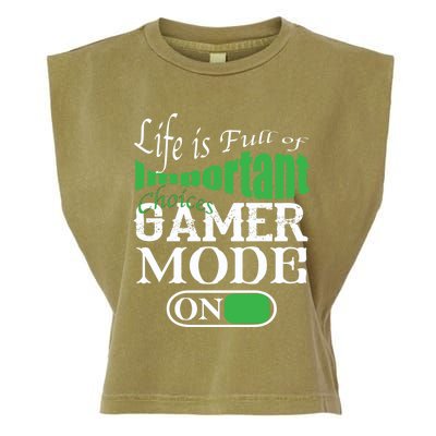 Funny Life Is Full Of Important Choices Gamer Mode On Gift Cool Gift Garment-Dyed Women's Muscle Tee