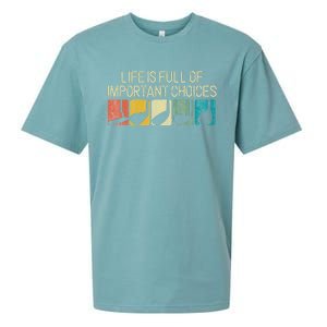 Funny Life Is Full Of Important Choices Sueded Cloud Jersey T-Shirt