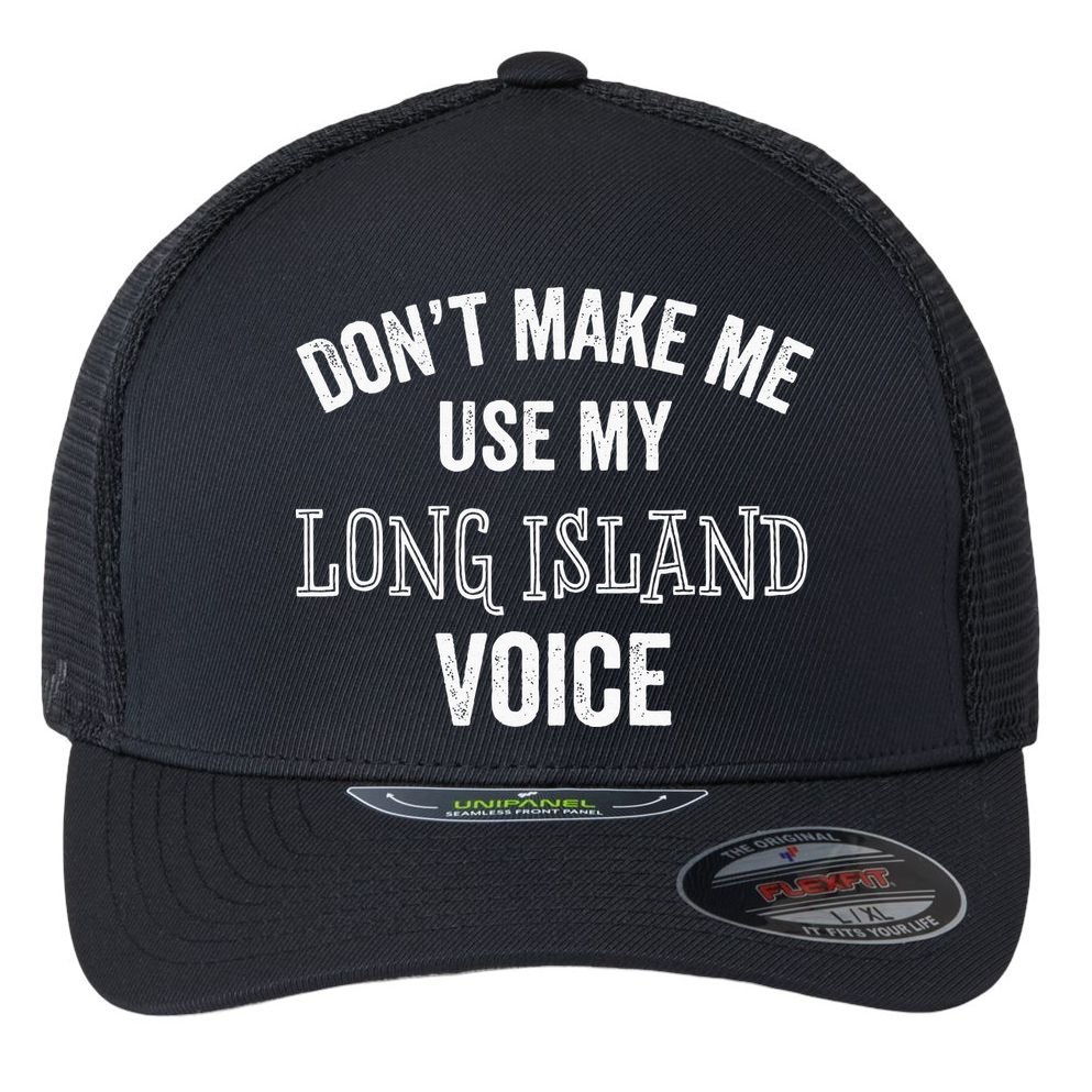 Funny Long Island New York Accent Nyc Hamptons Flexfit Unipanel Trucker Cap