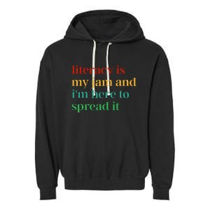 Funny Literacy Is My Jam And IM Here To Spread It Garment-Dyed Fleece Hoodie