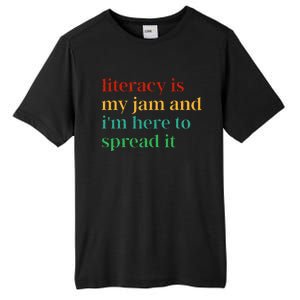 Funny Literacy Is My Jam And IM Here To Spread It Tall Fusion ChromaSoft Performance T-Shirt