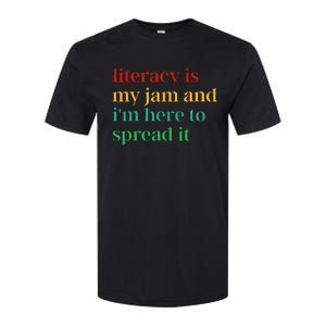 Funny Literacy Is My Jam And IM Here To Spread It Softstyle CVC T-Shirt