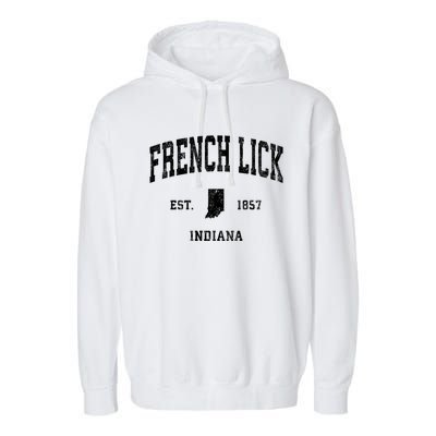 French Lick Indiana In Vintage Established Athletic Sports Design Garment-Dyed Fleece Hoodie