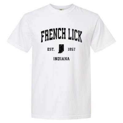 French Lick Indiana In Vintage Established Athletic Sports Design Garment-Dyed Heavyweight T-Shirt