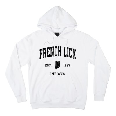 French Lick Indiana In Vintage Established Athletic Sports Design Hoodie