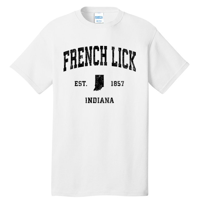 French Lick Indiana In Vintage Established Athletic Sports Design Tall T-Shirt