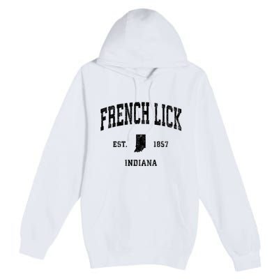 French Lick Indiana In Vintage Established Athletic Sports Design Premium Pullover Hoodie