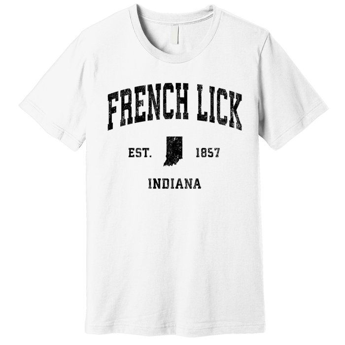 French Lick Indiana In Vintage Established Athletic Sports Design Premium T-Shirt