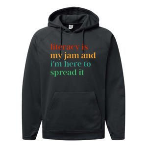 Funny Literacy Is My Jam And IM Here To Spread It Performance Fleece Hoodie