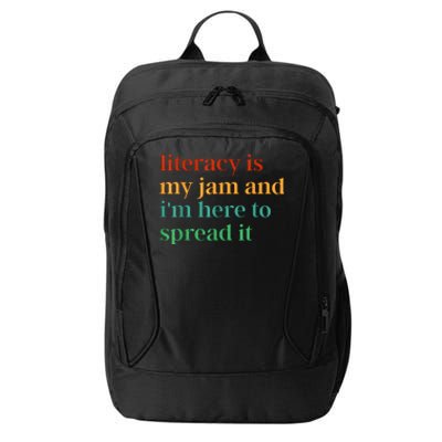 Funny Literacy Is My Jam And IM Here To Spread It City Backpack