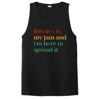 Funny Literacy Is My Jam And IM Here To Spread It PosiCharge Competitor Tank