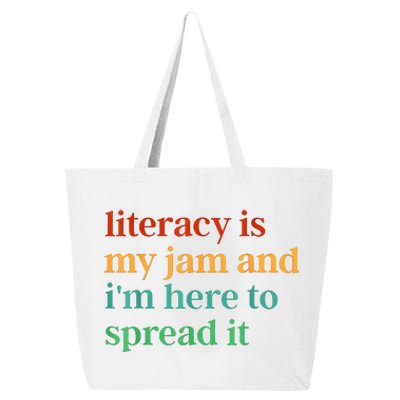 Funny Literacy Is My Jam And IM Here To Spread It 25L Jumbo Tote