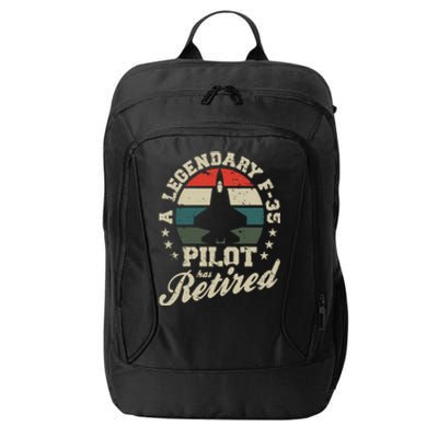 F35 Lightning Ii Jet Legendary Pilot Has Retired Veteran Funny Gift City Backpack