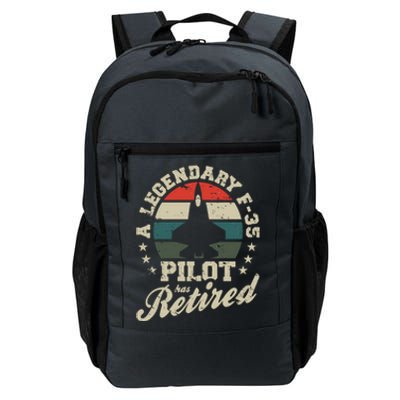 F35 Lightning Ii Jet Legendary Pilot Has Retired Veteran Funny Gift Daily Commute Backpack