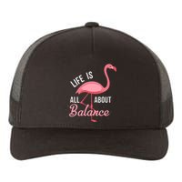 Flamingo Life Is All About Balance Yupoong Adult 5-Panel Trucker Hat