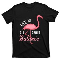 Flamingo Life Is All About Balance T-Shirt