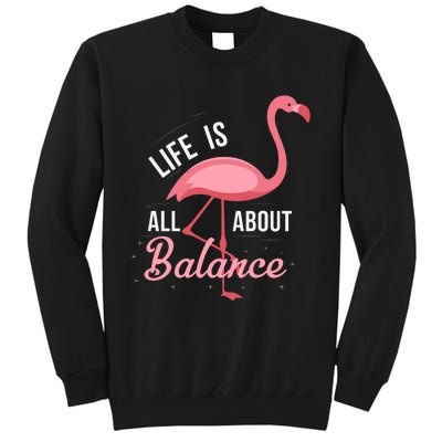 Flamingo Life Is All About Balance Tall Sweatshirt