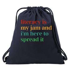 Funny Literacy Is My Jam And IM Here To Spread It Drawstring Bag