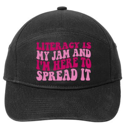 Funny Literacy Is My Jam And IM Here To Spread It 7-Panel Snapback Hat