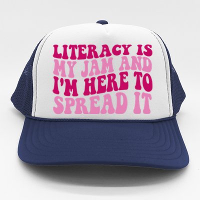 Funny Literacy Is My Jam And IM Here To Spread It Trucker Hat