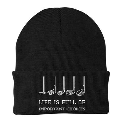 Funny Life Is Full Of Important Choices Golf Clubs Design TShirt Beanie