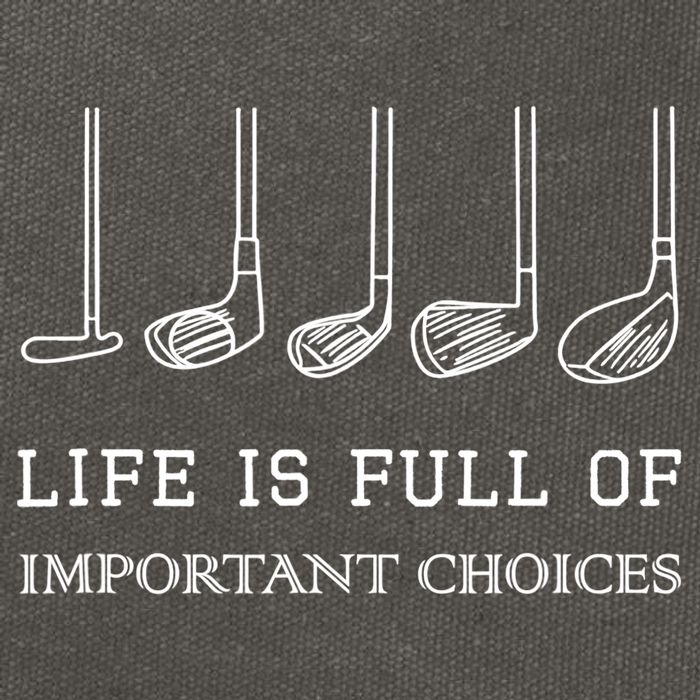 Funny Life Is Full Of Important Choices Golf Clubs Design TShirt Cotton Canvas Backpack