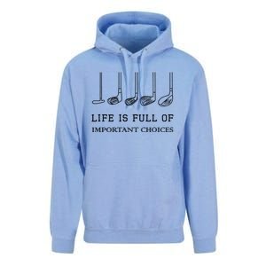 Funny Life Is Full Of Important Choices Golf Clubs Design TShirt Unisex Surf Hoodie