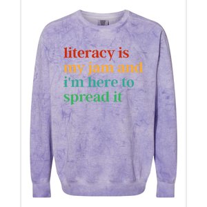 Funny Literacy Is My Jam And IM Here To Spread It Colorblast Crewneck Sweatshirt