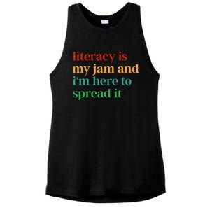 Funny Literacy Is My Jam And IM Here To Spread It Ladies PosiCharge Tri-Blend Wicking Tank