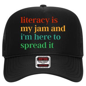 Funny Literacy Is My Jam And IM Here To Spread It High Crown Mesh Back Trucker Hat